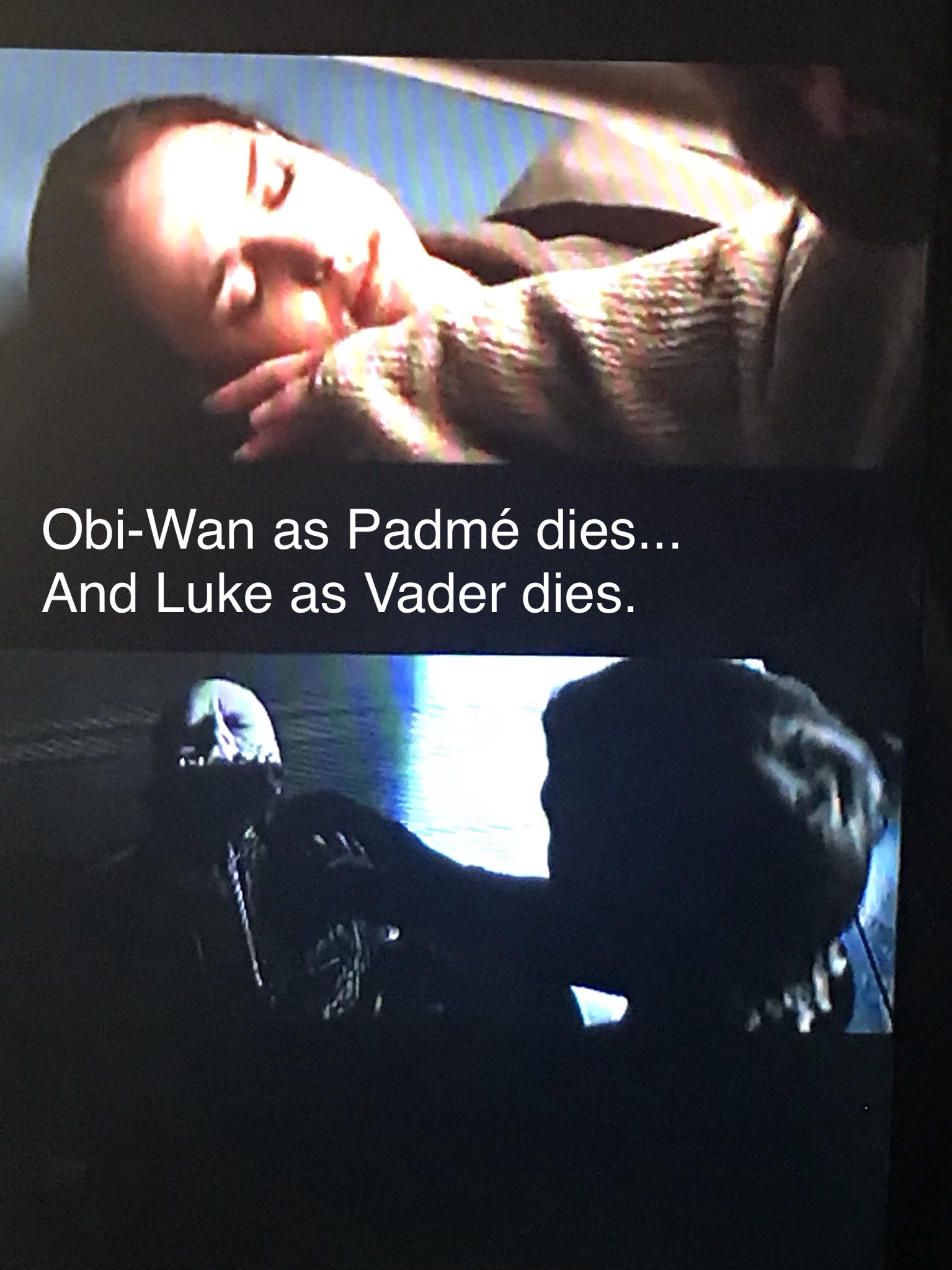 poster - ObiWan as Padm dies... And Luke as Vader dies.