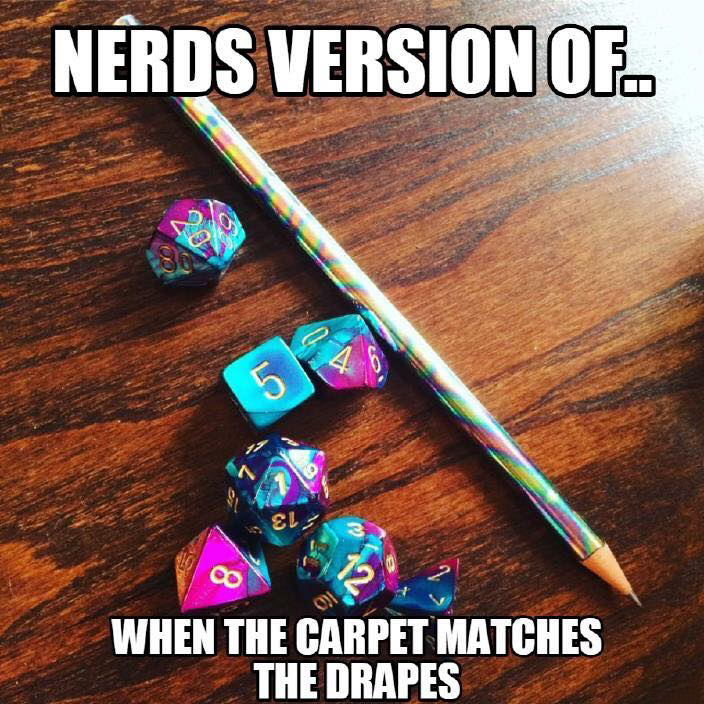 dnd meme - Nerds Version Of El When The Carpet Matches The Drapes