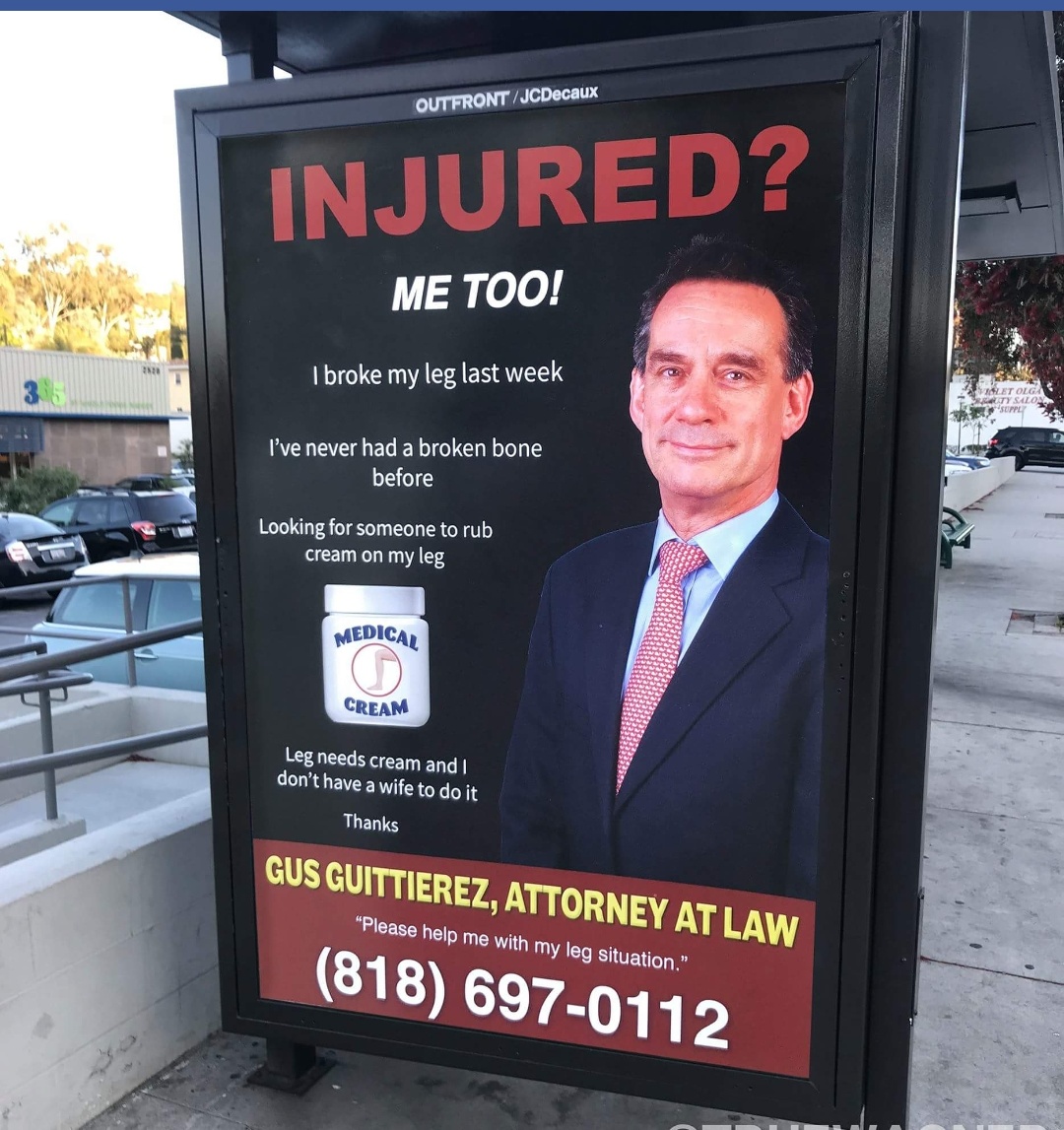 injured me too - OutfrontJCDecaux Injured? Me Too! I broke my leg last week Tolga Auty Salos I've never had a broken bone before Looking for someone to rub cream on my leg Medical Cream Leg needs cream and I don't have a wife to do it Thanks Gus Guittiere
