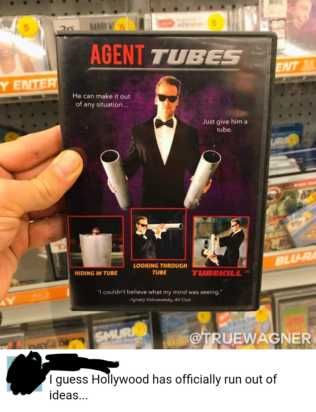 poster - Agent Tubes Ent Y Enter He can make it out of any situation... Just give him a tube. BluRa Looking Through Tube Hiding In Tube Tubekill "I couldn't believe what my mind was seeing." Ignatiy Vishnevetsky, Av Club I guess Hollywood has officially r