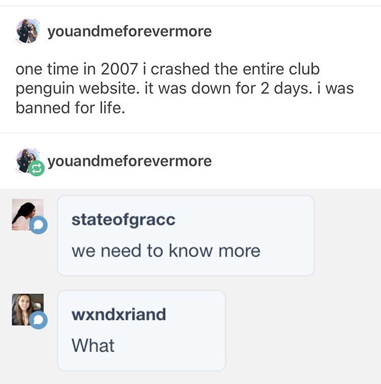 web page - youandmeforevermore one time in 2007 i crashed the entire club penguin website. it was down for 2 days. i was banned for life. youandmeforevermore stateofgracc we need to know more wxndxriand What