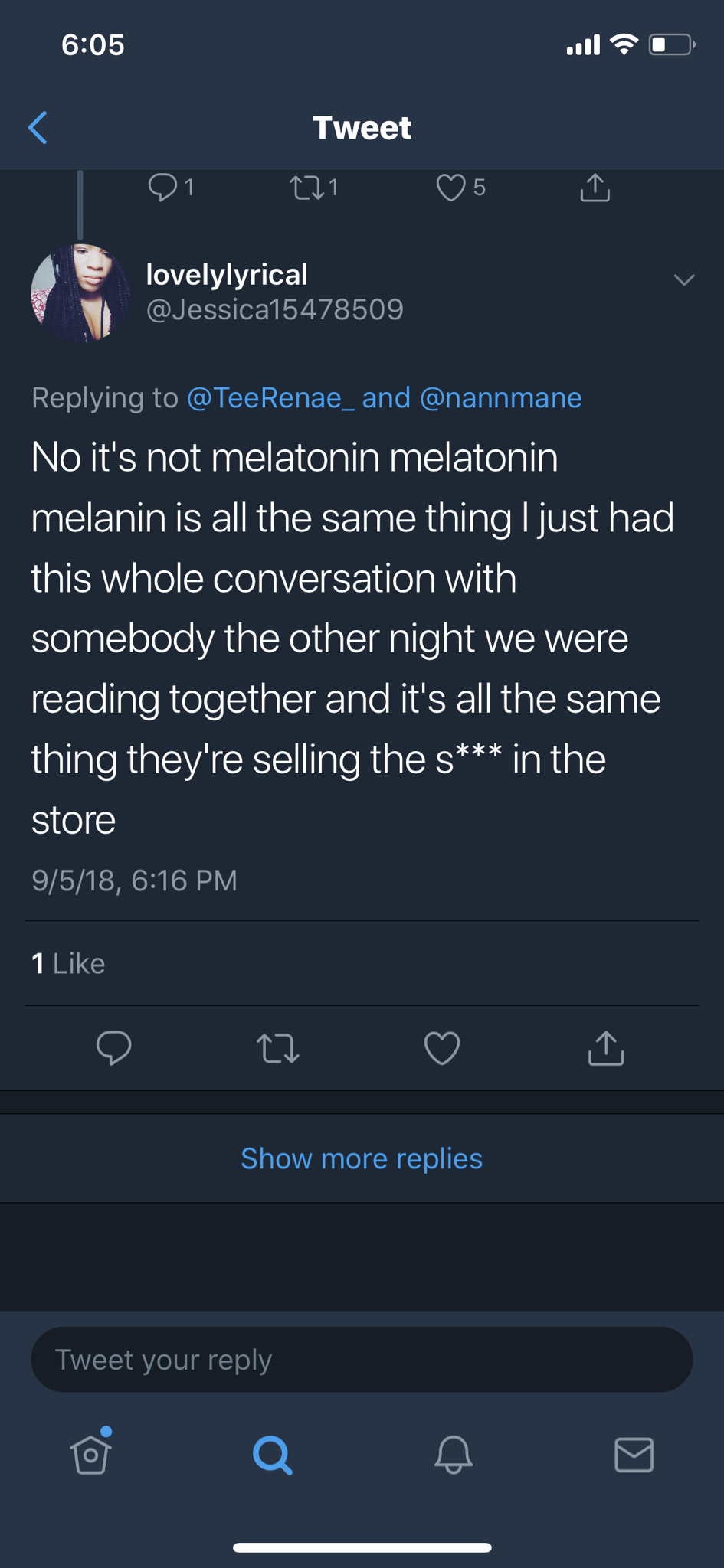 tweet - screenshot - Tweet lovelylyrical Jessica15478509 eTeeRenae_and No it's not melatonin melatonin melanin is all the same thing I just had this whole conversation with somebody the other night we were reading together and it's all the same thing they