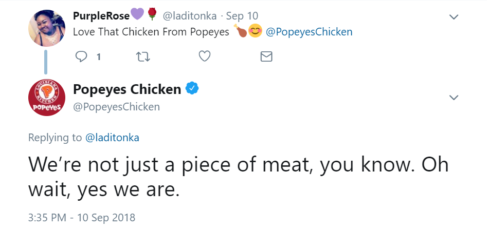 memes - angle - PurpleRose Sep 10 Love That Chicken From Popeyes 91 Cz O Popeyes Chicken @ Popeyes Chicken POPEYes We're not just a piece of meat, you know. Oh wait, yes we are.