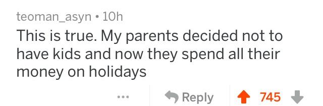 handwriting - teoman_asyn 10h This is true. My parents decided not to have kids and now they spend all their money on holidays ... 4745