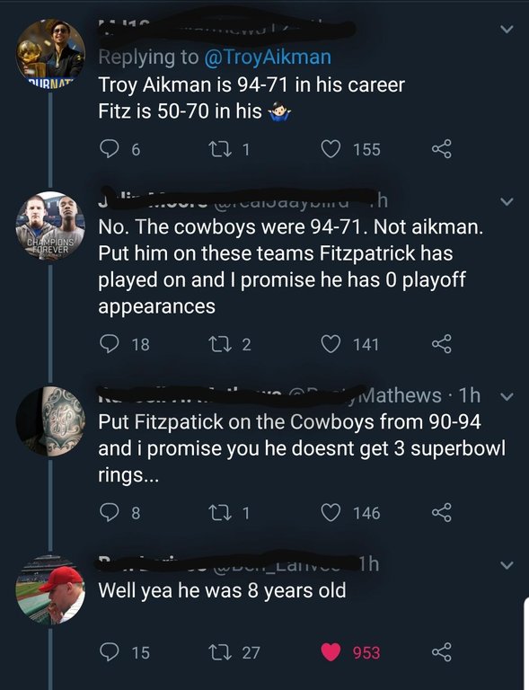 screenshot - Turnat Troy Aikman is 9471 in his career Fitz is 5070 in his 9 6 12 1 155 B j . Champions Eore ..vu. wicaraaywuh No. The cowboys were 9471. Not aikman. Put him on these teams Fitzpatrick has played on and I promise he has 0 playoff appearance