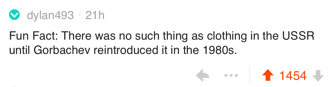 diagram - dylan493 21h Fun Fact There was no such thing as clothing in the Ussr until Gorbachev reintroduced it in the 1980s. 1454