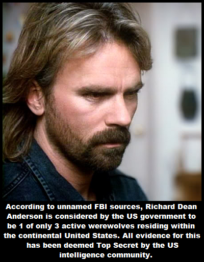 richard dean anderson beard - According to unnamed Fbi sources, Richard Dean Anderson is considered by the Us government to be 1 of only 3 active werewolves residing within the continental United States. All evidence for this has been deemed Top Secret by