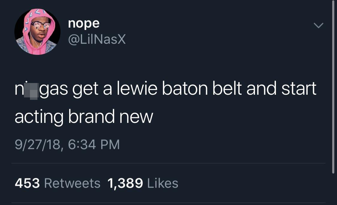 black twitter copying quotes twitter - nope ni gas get a lewie baton belt and start acting brand new 92718, 453 1,389