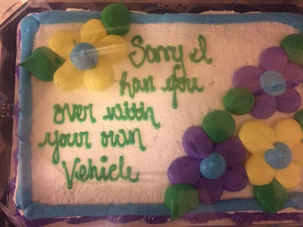 apology cake - Sarryl hours over witch your mon Vehicle