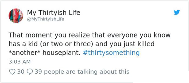 15 Tweets Describing What Life In your Thirties Is Like