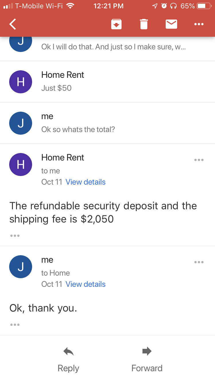 screenshot - 1 TMobile WiFi Ton 65% O Ok I will do that. And just so make sure, w... Home Rent Just $50 me Ok so whats the total? Home Rent to me Oct 11 View details The refundable security deposit and the shipping fee is $2,050 me to Home Oct 11 View det