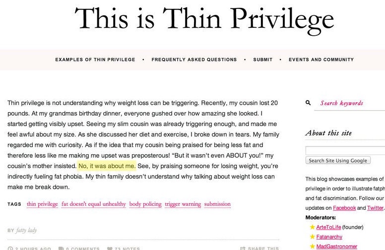thin privilege - This is Thin Privilege Examples Of Thin Privilege . Frequently Asked Questions Submit. Events And Community a Search keywords About this site Thin privilege is not understanding why weight loss can be triggering. Recently, my cousin lost 