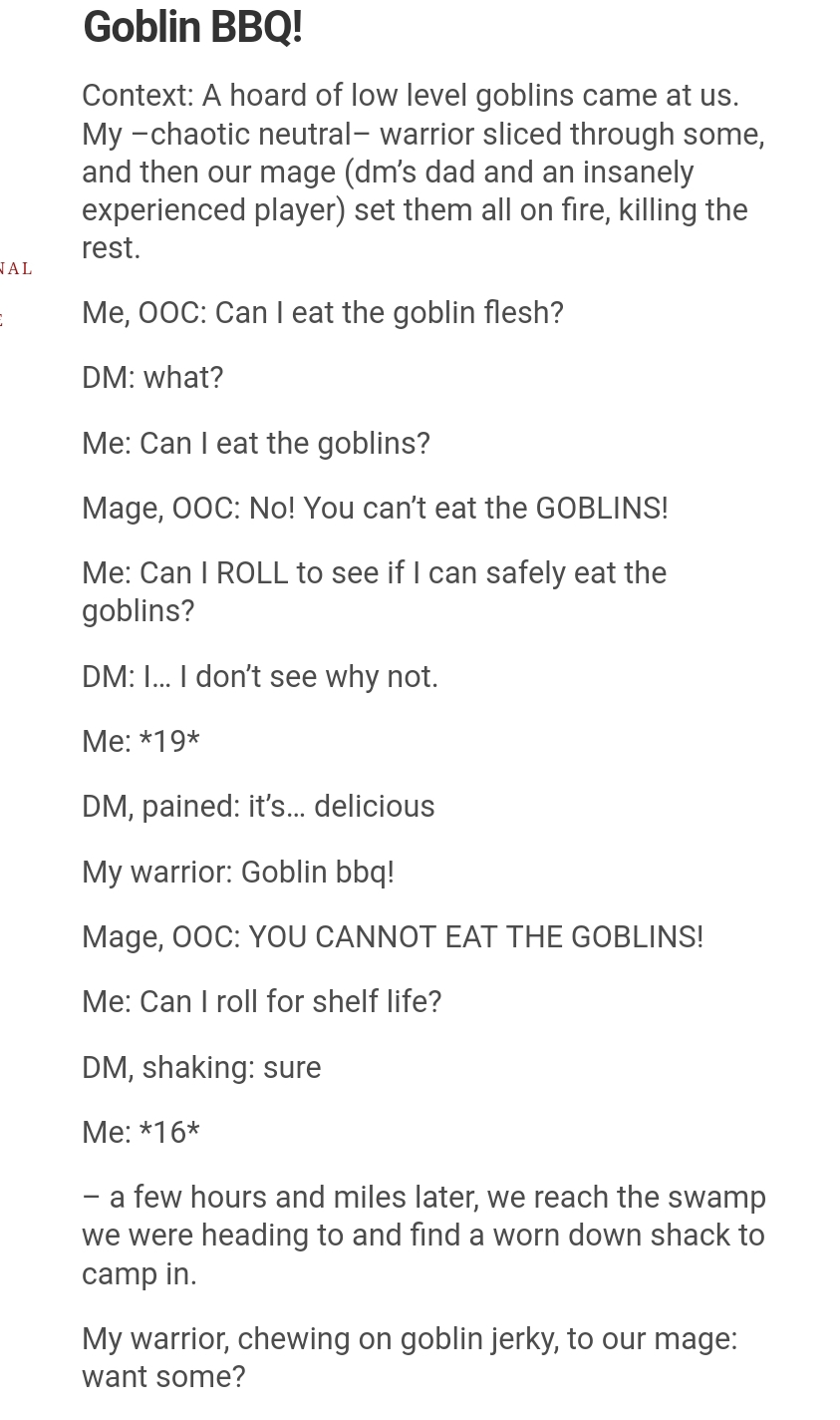 dnd memes when you set the town - Goblin Bbq! Context A hoard of low level goblins came at us. Mychaotic neutral warrior sliced through some, and then our mage dm's dad and an insanely experienced player set them all on fire, killing the rest. Jal Me, Ooc