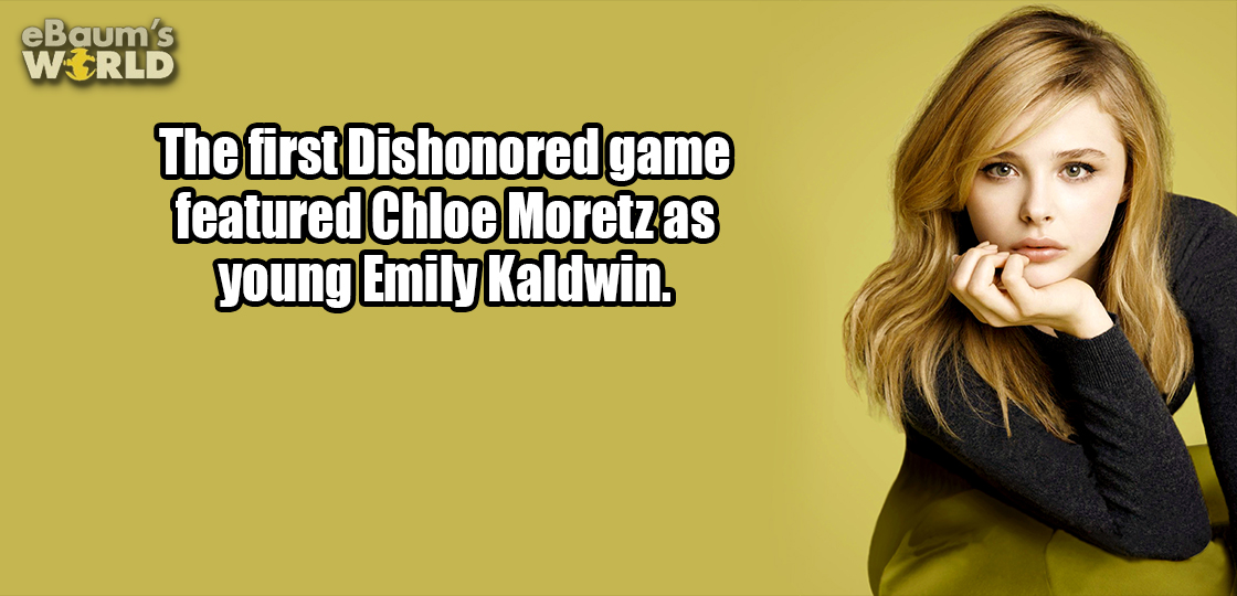 chloe moretz best - eBaum's World The first Dishonored game featured Chloe Moretzas young Emily Kaldwin.