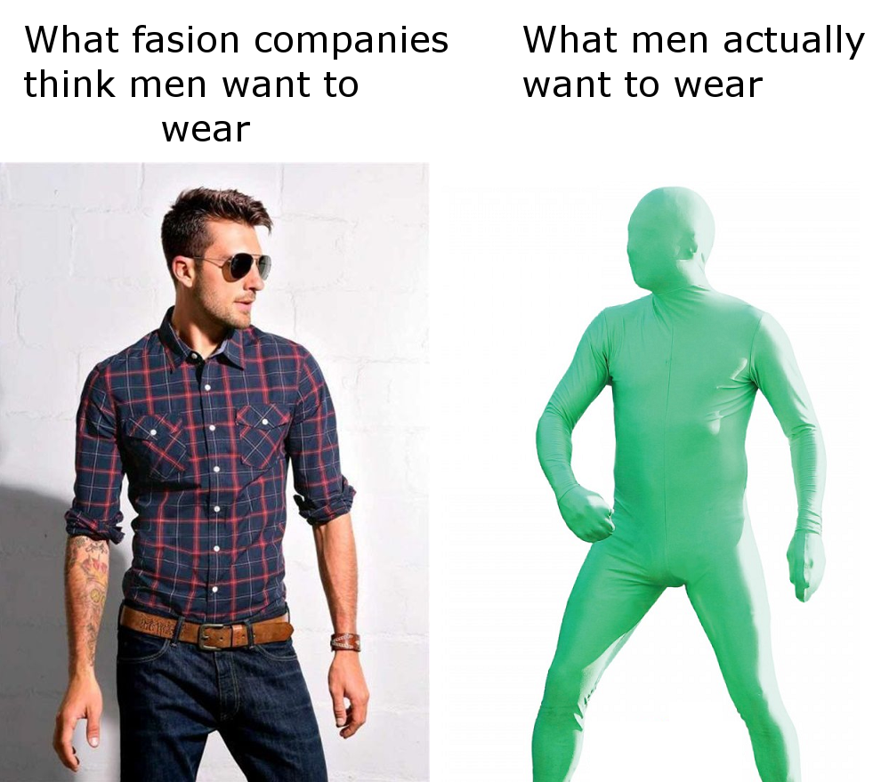 jojo is not gay - What fasion companies think men want to wear What men actually want to wear