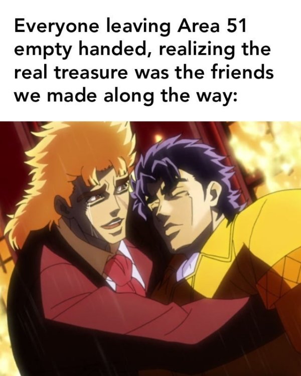 jojo x speedwagon - Everyone leaving Area 51 empty handed, realizing the real treasure was the friends we made along the way
