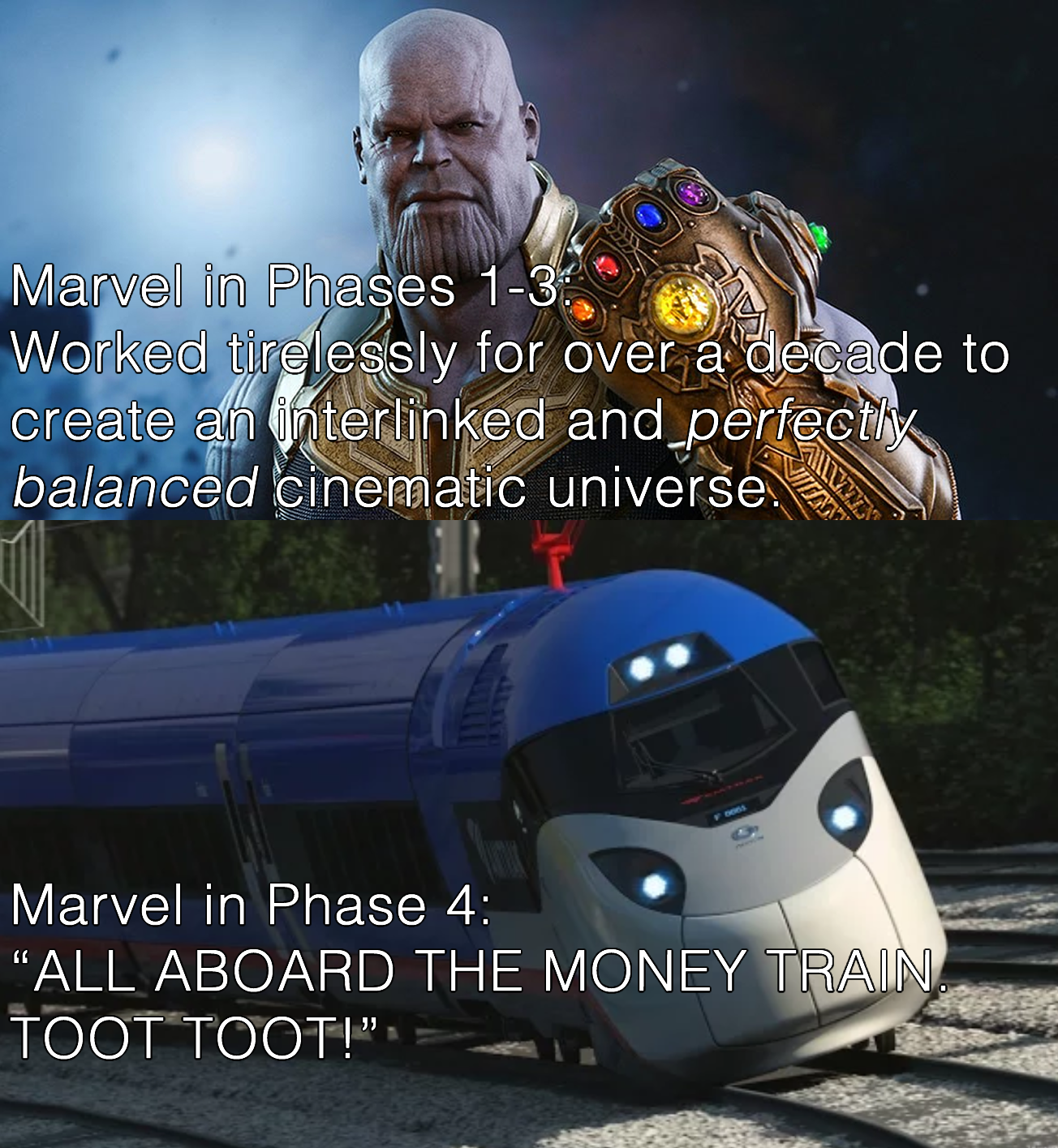 photo caption - Marvel in Phases 13 Worked tirelessly for over a decade to create an interlinked and perfectly balanced cinematic universe, Marvel in Phase 4 "All Aboard The Money Train Toot Toot!"