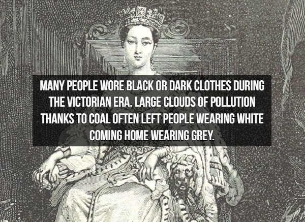 through life without a sister - Many People Wore Black Or Dark Clothes During The Victorian Era. Large Clouds Of Pollution Thanks To Coal Often Left People Wearing White Coming Home Wearing Grey.