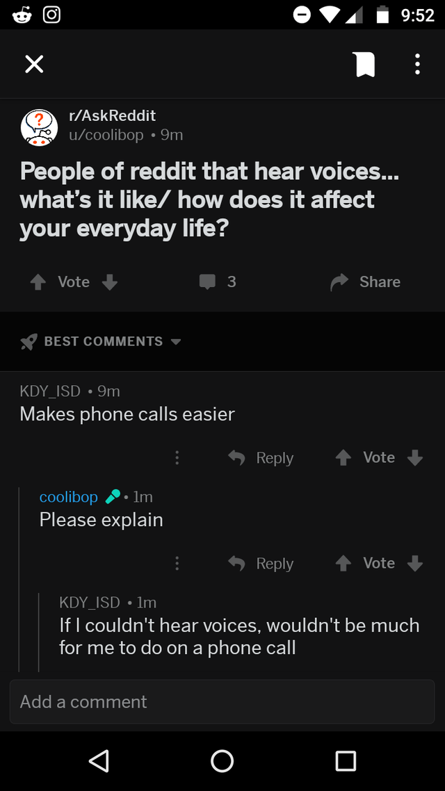 askredditafterdark - O I rAskReddit ucoolibop 9m People of reddit that hear voices... what's it how does it affect your everyday life? Vote 3 V Best KDY_ISD 9m Makes phone calls easier Vote coolibop . Im Please explain 1 Vote KDY_ISD lm If I couldn't hear