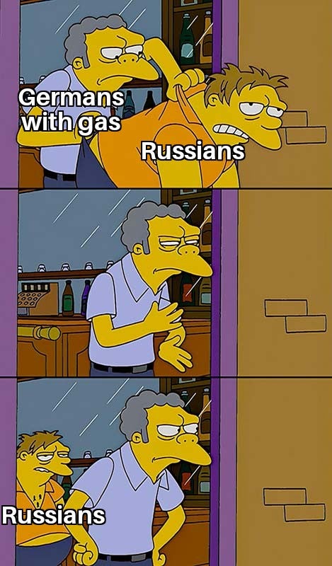 moe barney meme - Germans with gas Cz Russians Iii Russians