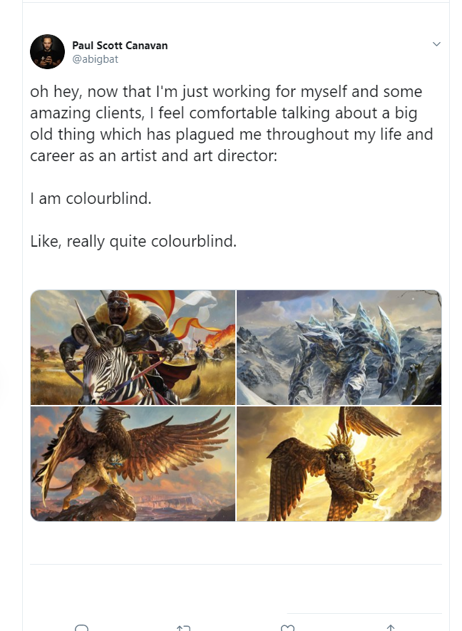 Paul Scott Canavan Wabiobat oh hey, now that I'm just working for myself and some amazing clients, I feel comfortable talking about a big old thing which has plagued me throughout my life and career as an artist and art director I am colourblind. , really