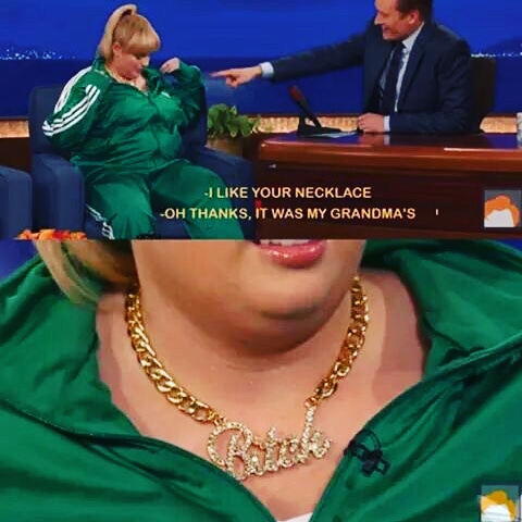 fat amy memes - I Your Necklace Oh Thanks, It Was My Grandma'S !