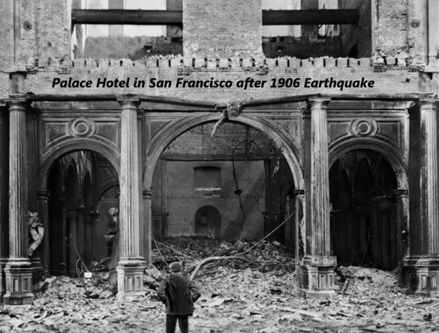 arch - Lolit Palace Hotel in San Francisco after 1906 Earthquake To