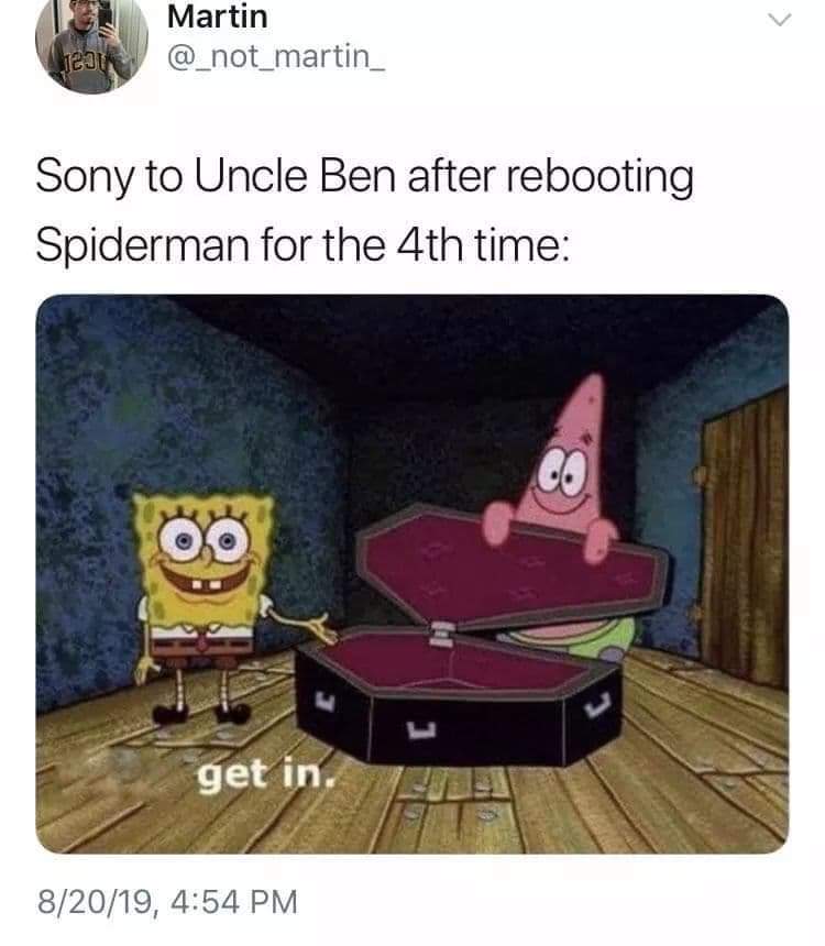 its just a headache meme - Martin Sony to Uncle Ben after rebooting Spiderm...