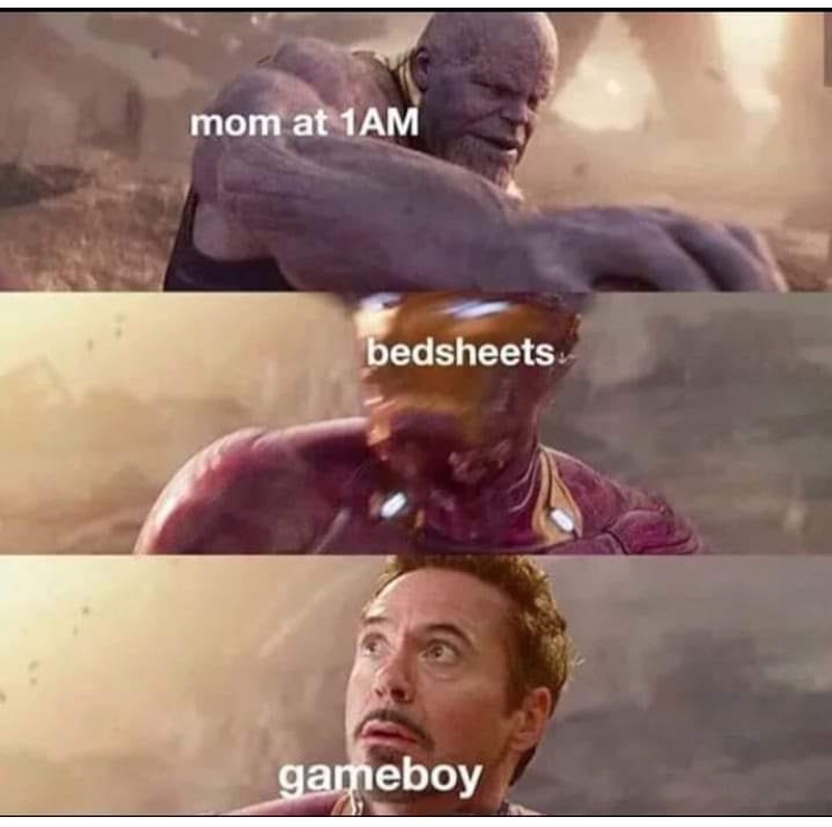 Meme - mom at 1AM bedsheets gameboy