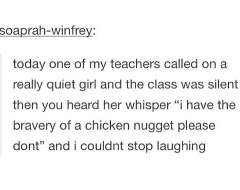 attack on titan text posts - soaprahwinfrey today one of my teachers called on a really quiet girl and the class was silent then you heard her whisper i have the bravery of a chicken nugget please dont" and i couldnt stop laughing