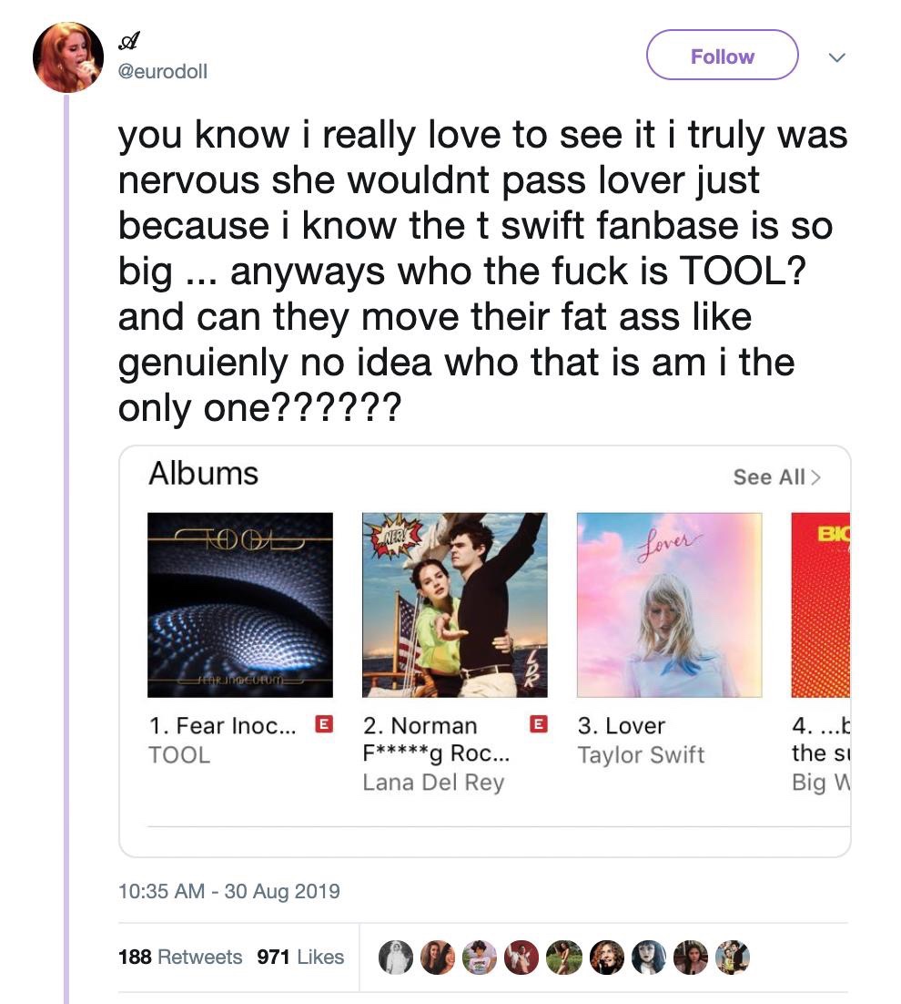 web page - you know i really love to see it i truly was nervous she wouldnt pass lover just because i know the t swift fanbase is so big ... anyways who the fuck is Tool? and can they move their fat ass genuienly no idea who that is am i the only one?????