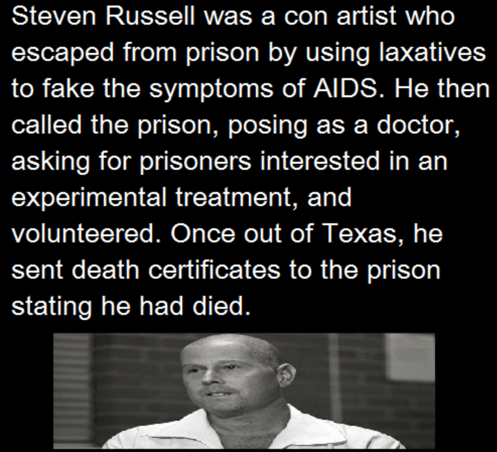 A Ballad Of Steven Russell A Con Man So Cheeky He Certified His Own Death