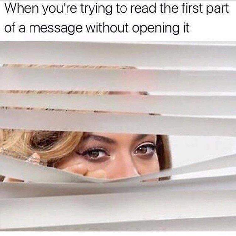 you re trying to read the first part of a message without opening it - When you're trying to read the first part of a message without opening it We Sudom Sa