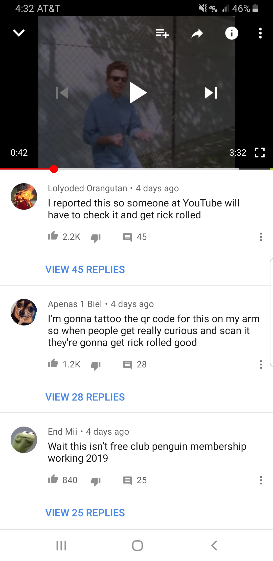 screenshot - At&T 15.4 46% 332 Lolyoded Orangutan 4 days ago I reported this so someone at YouTube will have to check it and get rick rolled 2. 2K 4 5 View 45 Replies Apenas 1 Biel. 4 days ago I'm gonna tattoo the qr code for this on my arm so when people