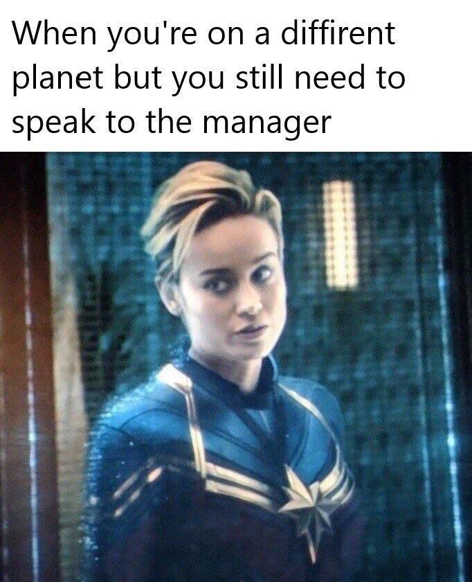 superhero meme - endgame memes - When you're on a diffirent planet but you still need to speak to the manager