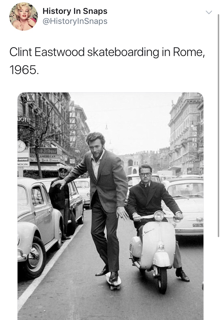history photo - clint eastwood rome - History In Snaps Clint Eastwood skateboarding in Rome, 1965. Jribune Merican Berk i C D Noon 751154 In I