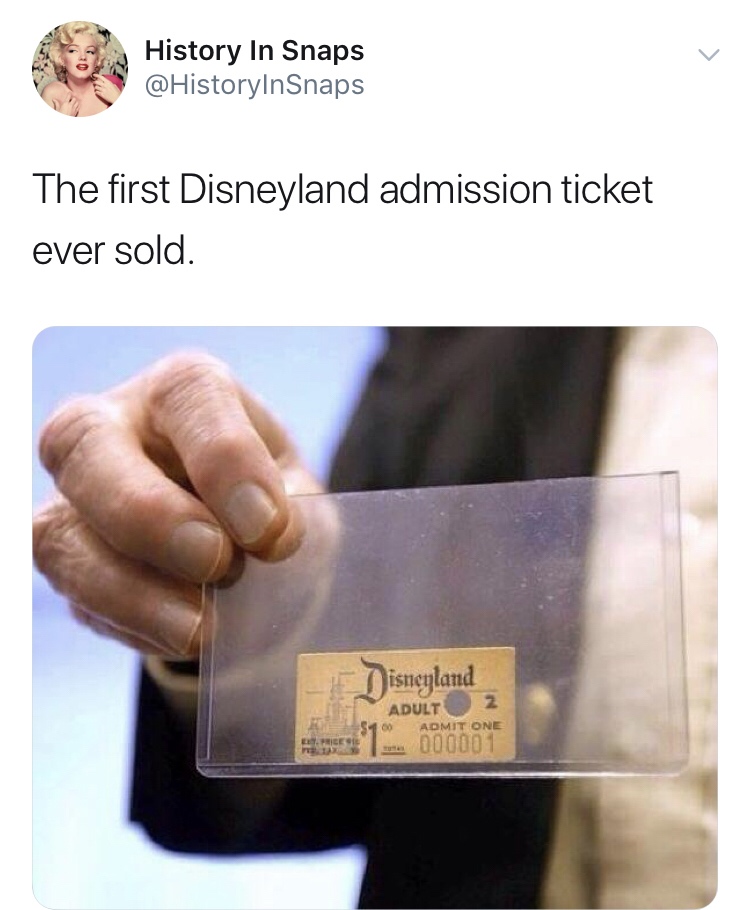 history photo - first ever disneyland ticket - History In Snaps The first Disneyland admission ticket ever sold. Disneyland Adult $100 Admit One T 000001 Heese