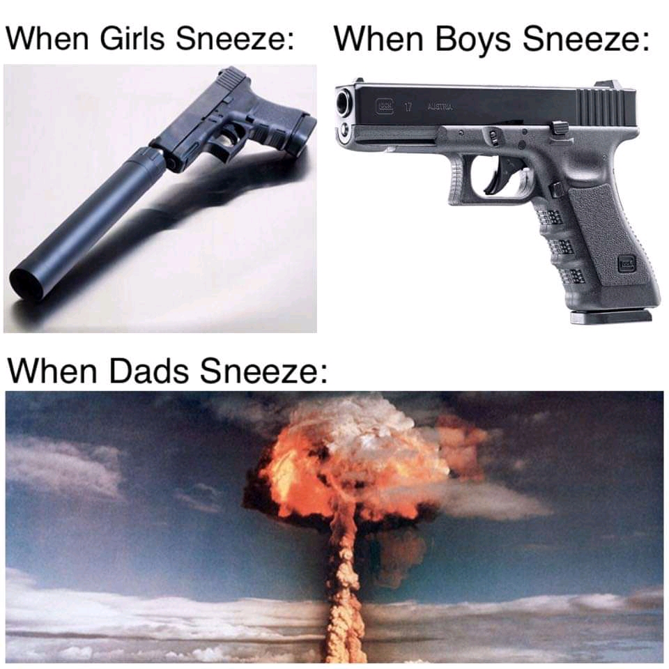 When Girls Sneeze When Boys Sneeze Luke 17 Astra When Dads Sneeze