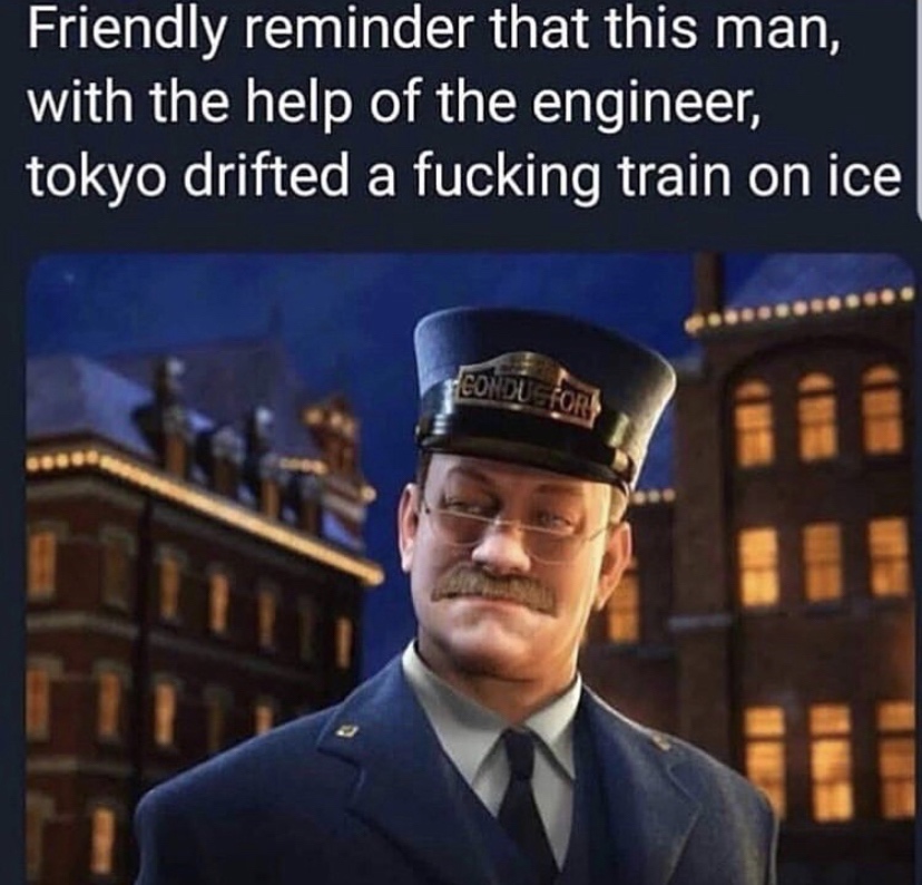 polar express uncanny valley - Friendly reminder that this man, with the help of the engineer, tokyo drifted a fucking train on ice Ne
