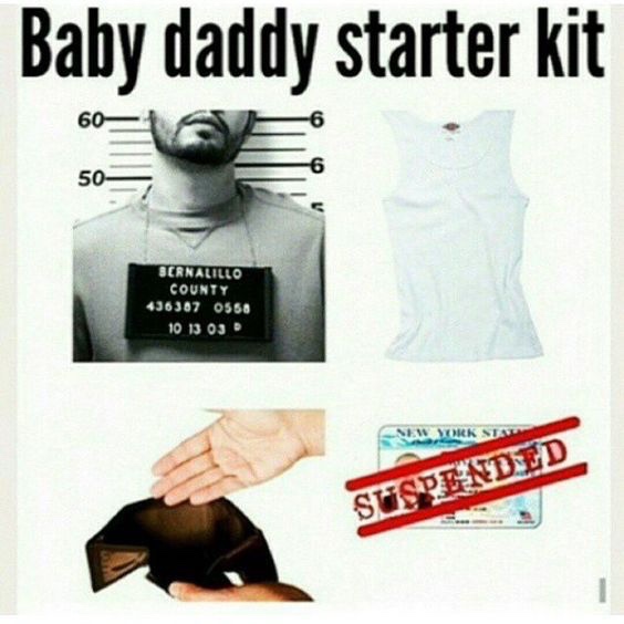 baby daddy starter pack - Baby daddy starter kit A Sernalillo County 436387 0558 10 13 03 Suspended