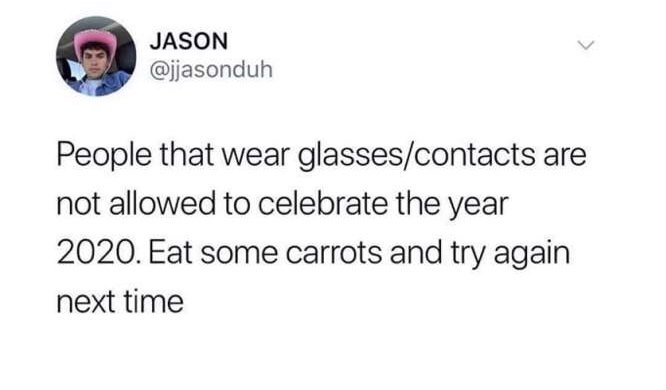 jim carrey meme about marriage - Jason People that wear glassescontacts are not allowed to celebrate the year 2020. Eat some carrots and try again next time