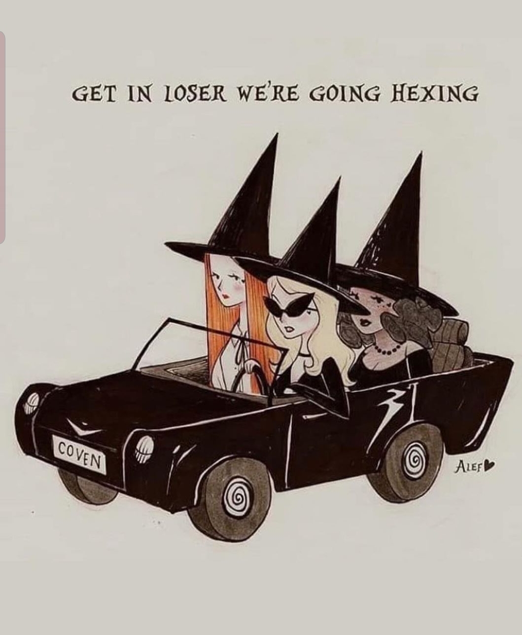 halloween meme - witch coven tattoo - Get In Loser We'Re Going Hexing Coven Aler