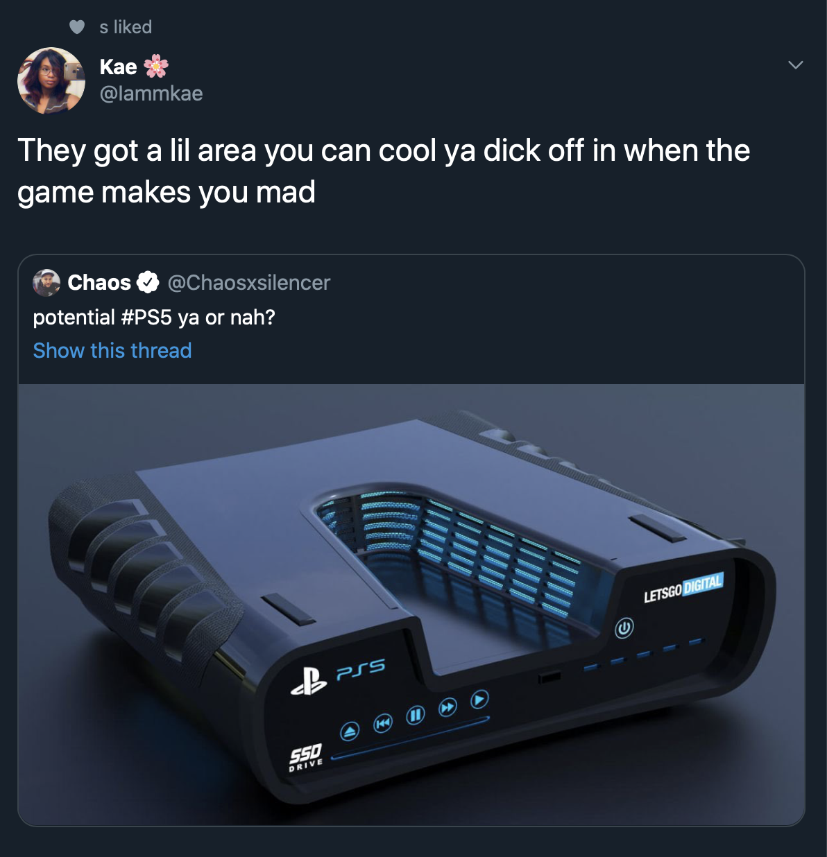 playstation 5 - s d Kae They got a lil area you can cool ya dick off in when the game makes you mad Chaosxsilencer potential ya or nah? Show this thread Ilm Mi Letro B 255 S150