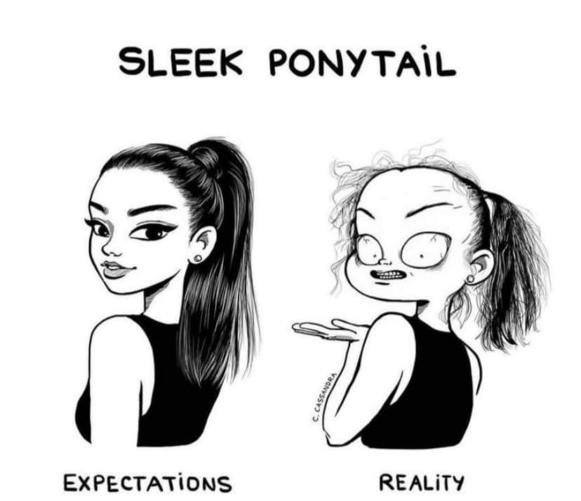 c cassandra sleek ponytail - Sleek Ponytail C. Cassandra Expectations Reality