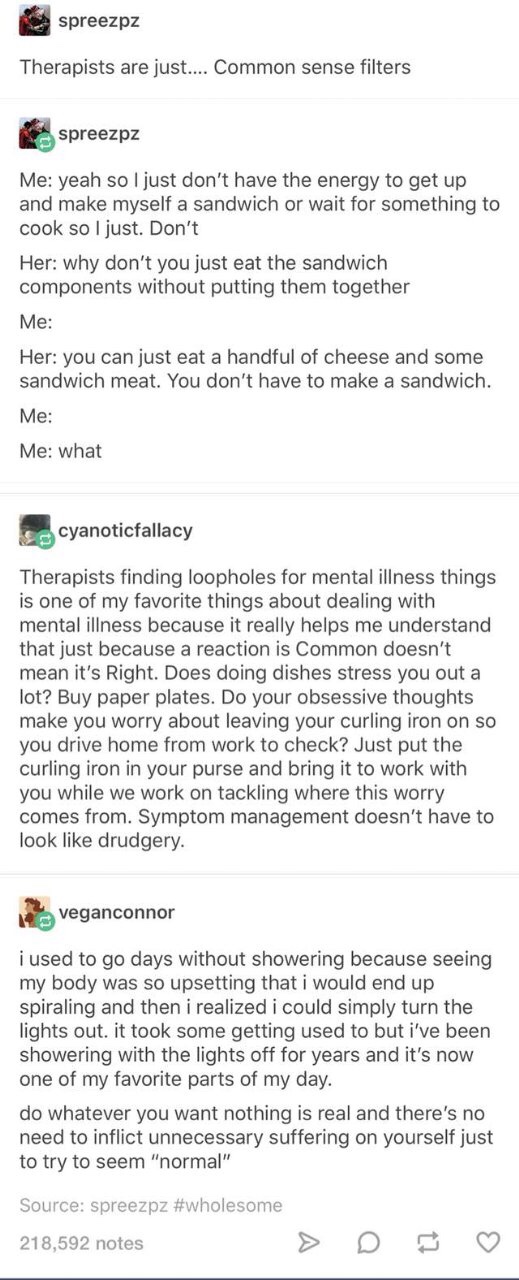 therapy meme - therapists are common sense filters - spreezpz Therapists are just.... Common sense filters spreezpz Me yeah so I just don't have the energy to get up and make myself a sandwich or wait for something to cook so I just. Don't Her why don't y