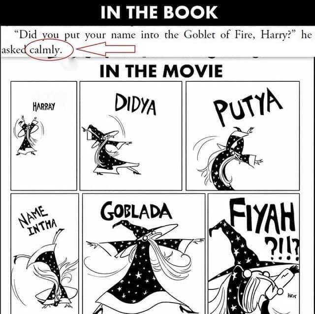 dumbledore calmly - In The Book "Did you put your name into the Goblet of Fire, Harry?" he asked calmly. In The Movie Harray Didya || Putya Goblada Name Intha