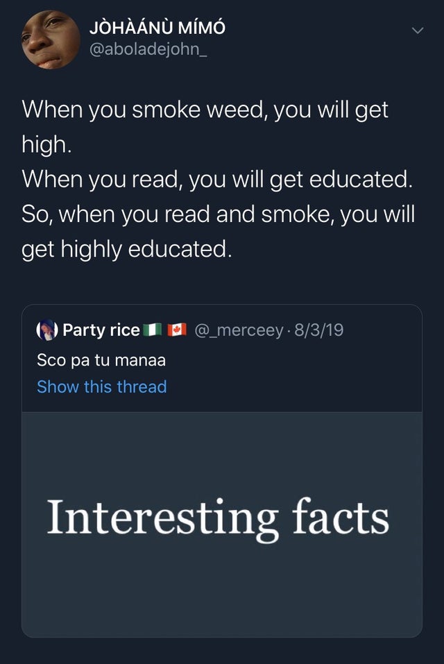 center for working families - Jhn Mm When you smoke weed, you will get high. When you read, you will get educated. So, when you read and smoke, you will get highly educated. . 8319 Party rice 1 Sco pa tu manaa Show this thread Interesting facts