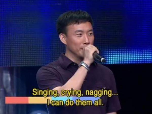 chinese dating show memes - Singing, crying, nagging... I can do them all.