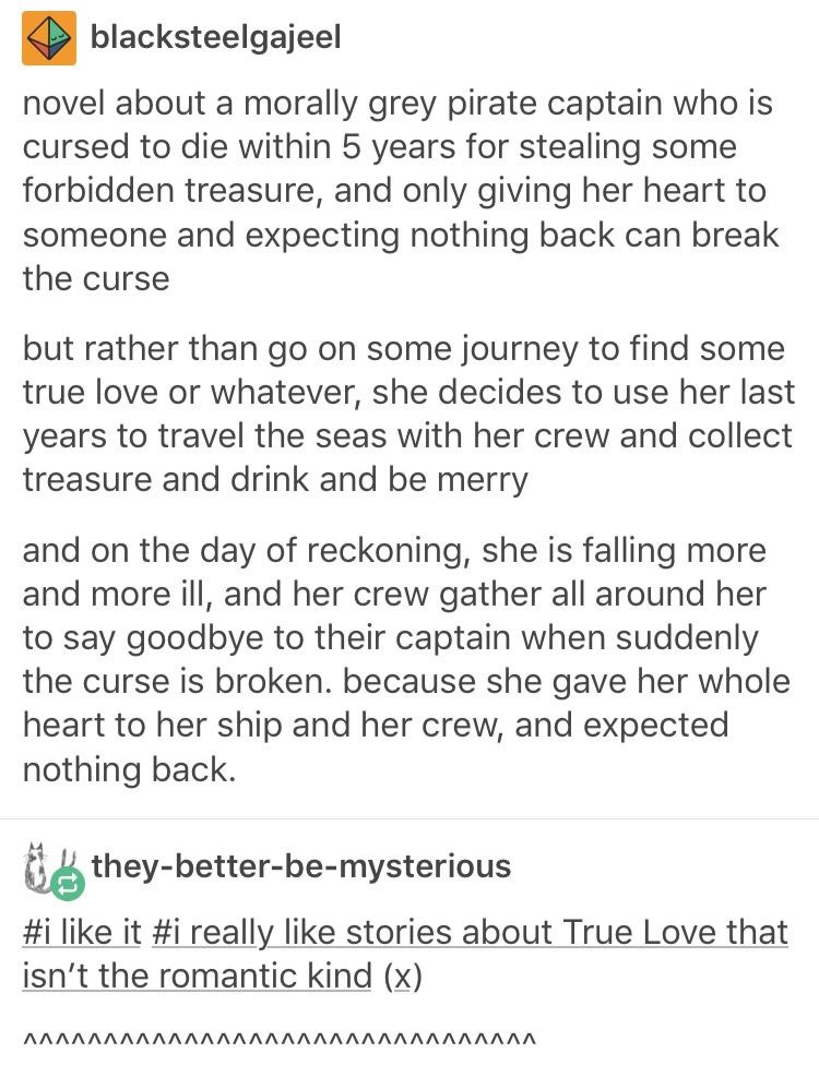 curse writing prompts - blacksteelgajeel novel about a morally grey pirate captain who is cursed to die within 5 years for stealing some forbidden treasure, and only giving her heart to someone and expecting nothing back can break the curse but rather tha