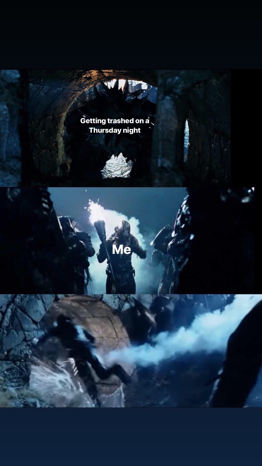 lotr meme template - Getting trashed on a Thursday night Me